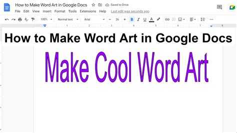 How to Make Word Art in Google Docs: A Comprehensive Guide